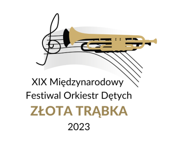 Zespoły zakwalifikowane do XIX Międzynarodowego Festiwalu Orkiestr Dętych ZŁOTA TRĄBKA 2023